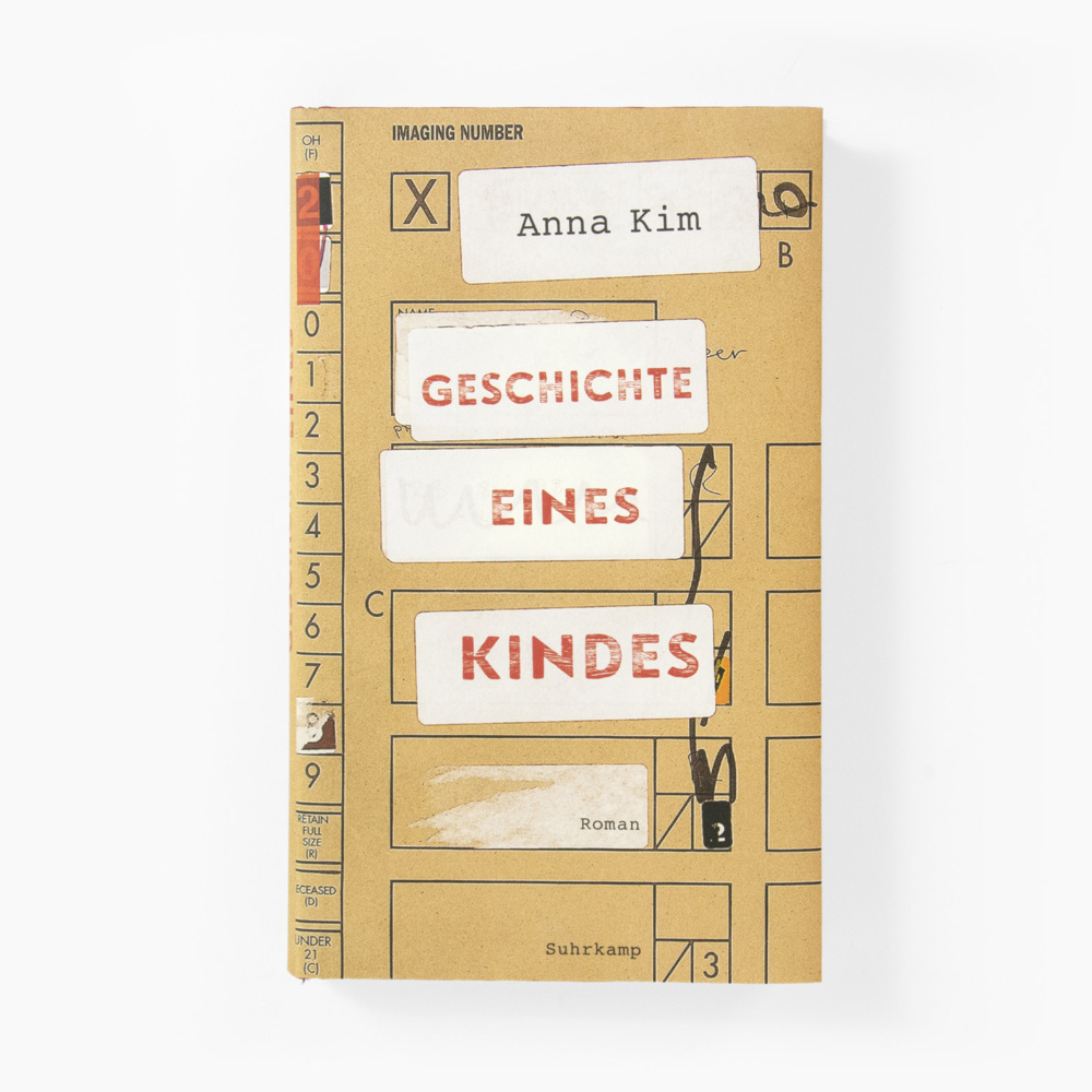 Bild: 9783518430569 | Geschichte eines Kindes | Roman | Anna Kim | Buch | 220 S. | Deutsch