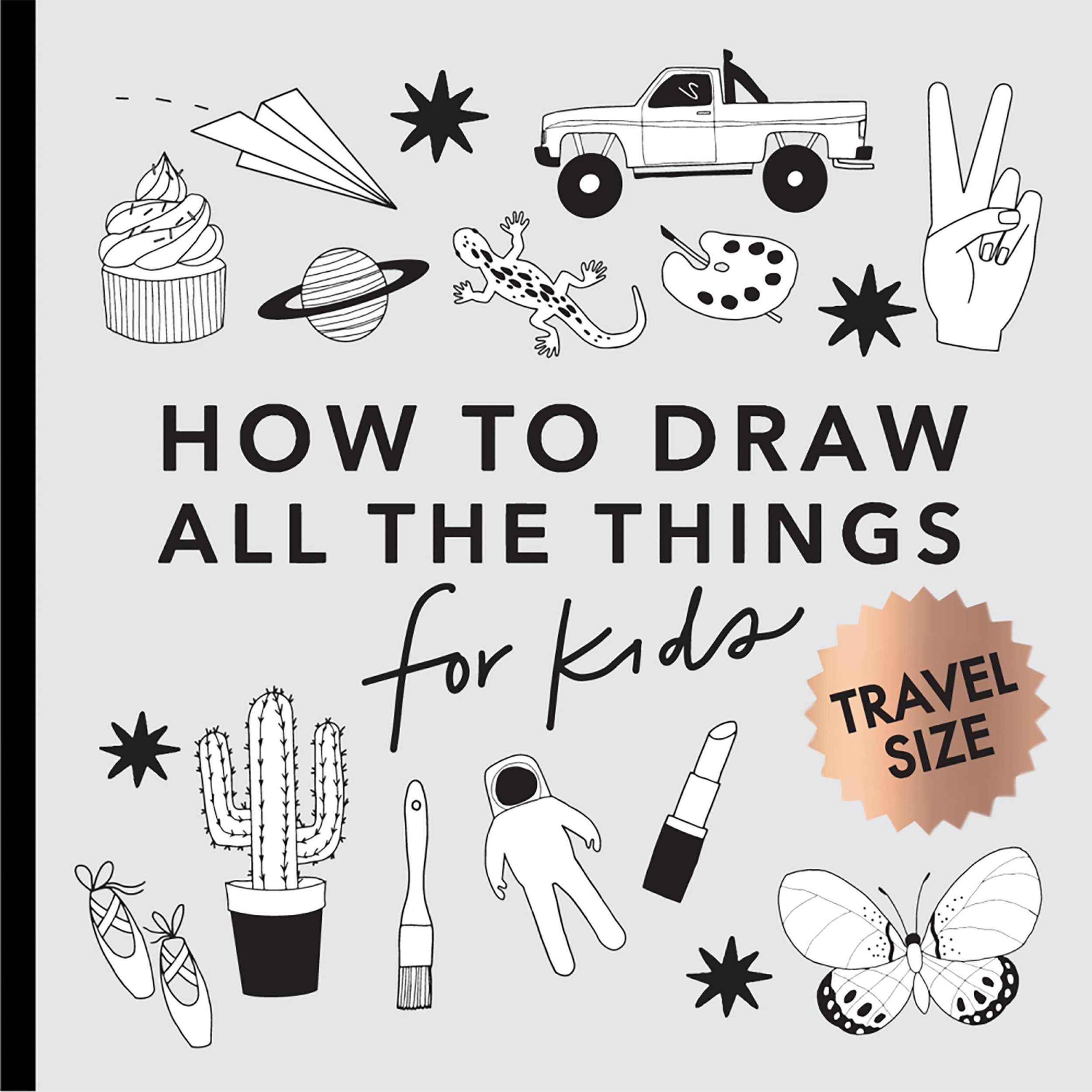 Cover: 9781958803424 | All the Things: How to Draw Books for Kids with Cars, Unicorns,...