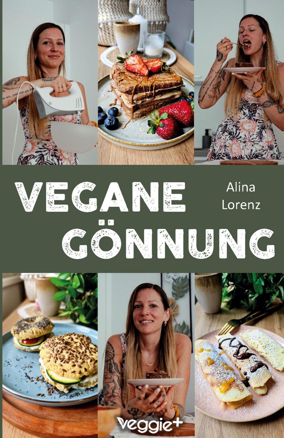 Cover: 9783985971947 | Vegane Gönnung | Alina Lorenz | Taschenbuch | Paperback | 160 S.