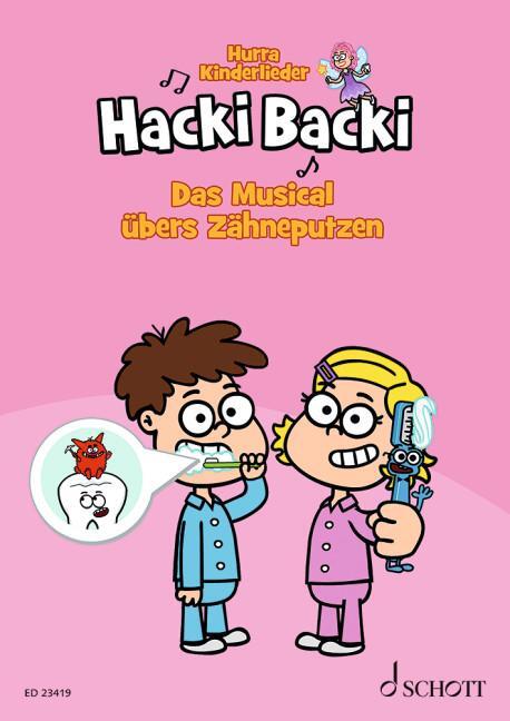 Cover: 9783795722159 | Hacki Backi | Das Musical übers Zähneputzen | Kai Hohage | Broschüre