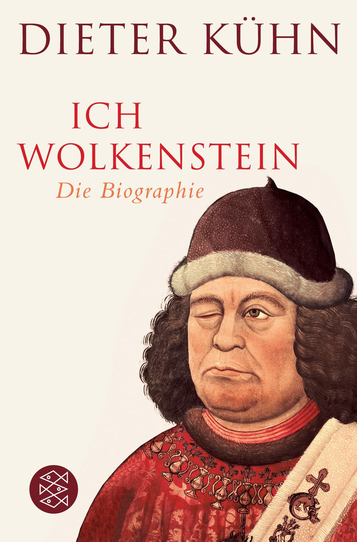 Cover: 9783596190089 | Ich Wolkenstein | Die Biographie | Dieter Kühn | Taschenbuch | 760 S.