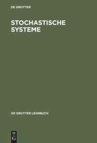 Cover: 9783110076240 | Stochastische Systeme | Buch | 257 S. | Deutsch | 1978 | De Gruyter