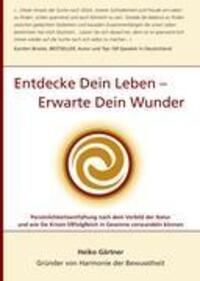 Cover: 9783844872095 | Entdecke dein Leben - erwarte dein Wunder | Heiko Gärtner | Buch