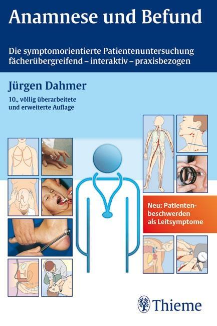 Cover: 9783134558104 | Anamnese und Befund | Jürgen Dahmer | Taschenbuch | 664 S. | Deutsch