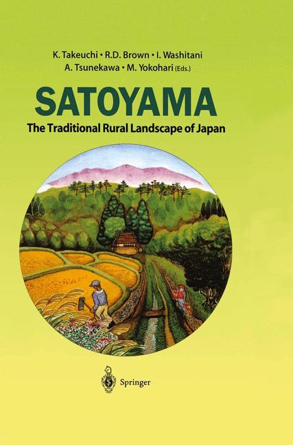 Cover: 9784431679806 | Satoyama | The Traditional Rural Landscape of Japan | Takeuchi (u. a.)