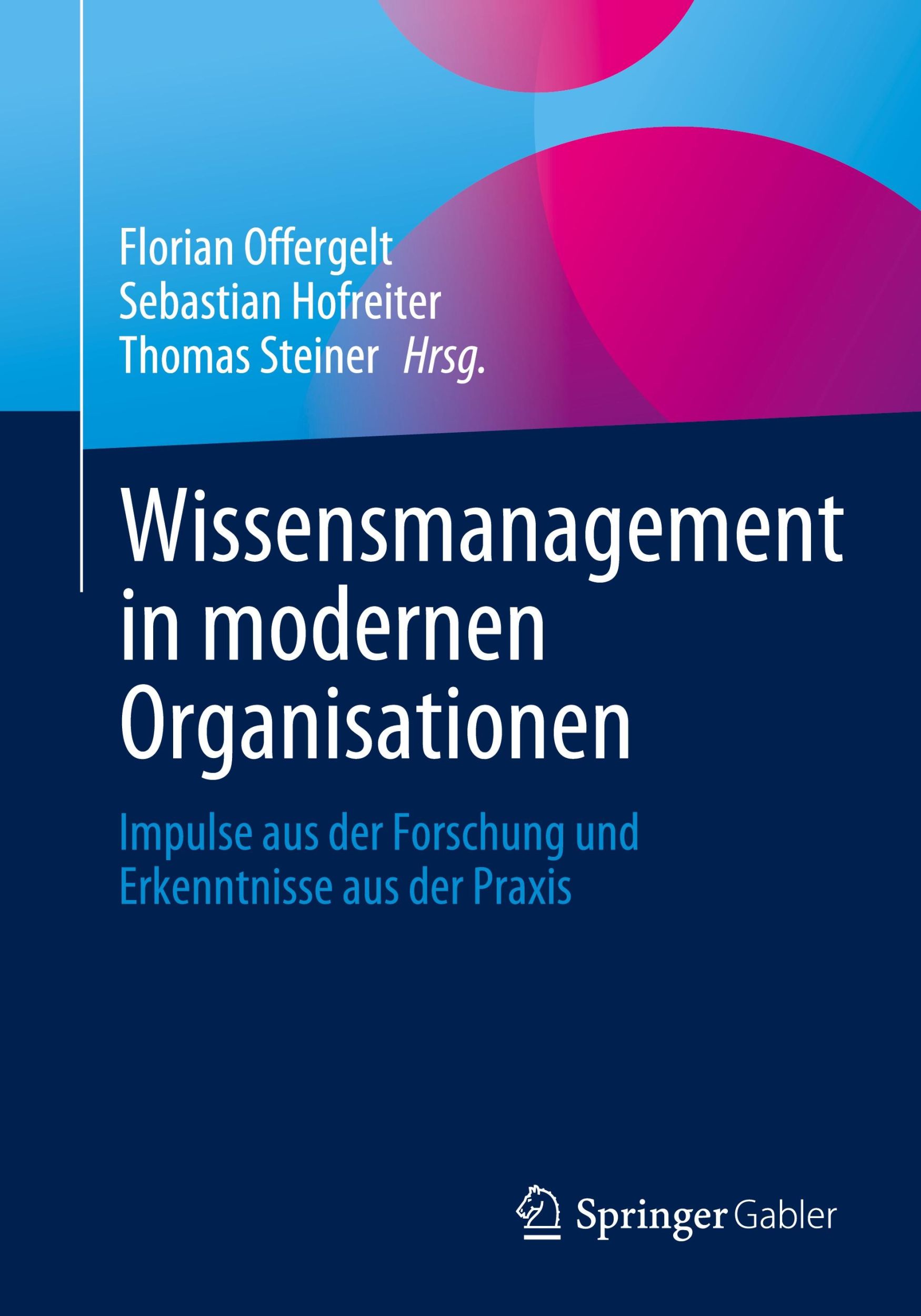 Cover: 9783662683828 | Wissensmanagement in modernen Organisationen | Offergelt (u. a.) | vi