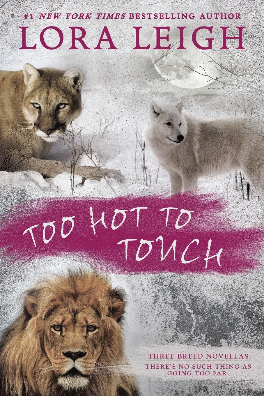 Cover: 9780425278499 | Too Hot to Touch | Lora Leigh | Taschenbuch | Paperback | Englisch