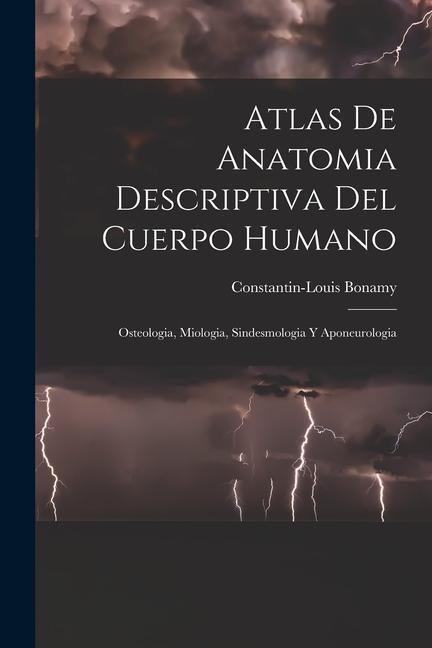 Cover: 9781018192727 | Atlas De Anatomia Descriptiva Del Cuerpo Humano: Osteologia,...