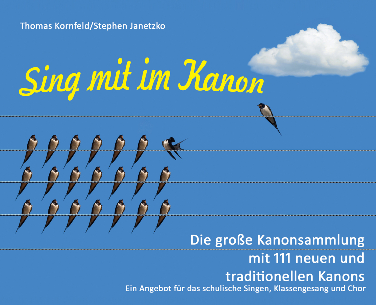 Cover: 9783957225306 | Sing mit im Kanon. Die große Kanonsammlung mit 111 neuen und...