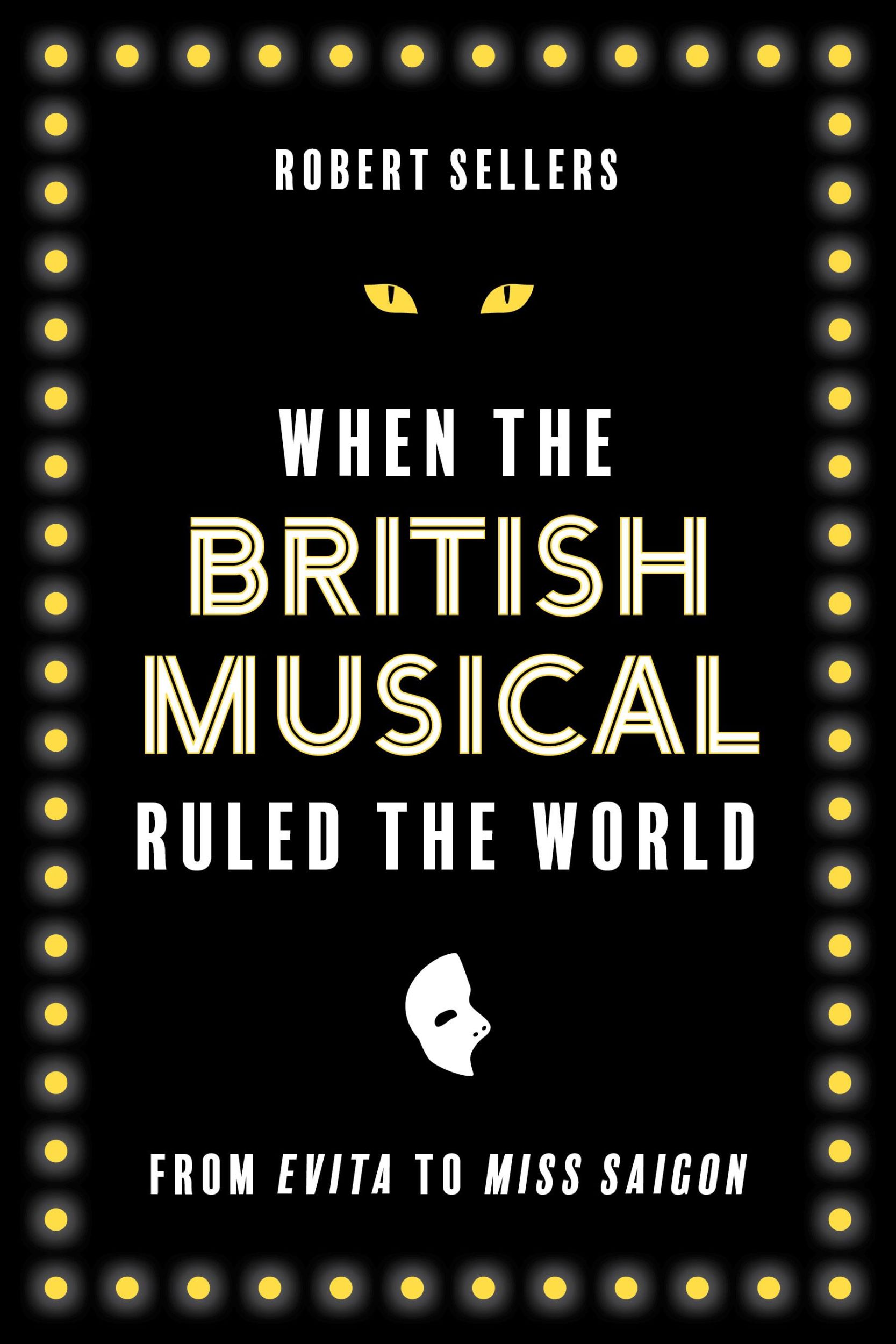 Cover: 9781493071333 | When the British Musical Ruled the World | Robert Sellers | Buch