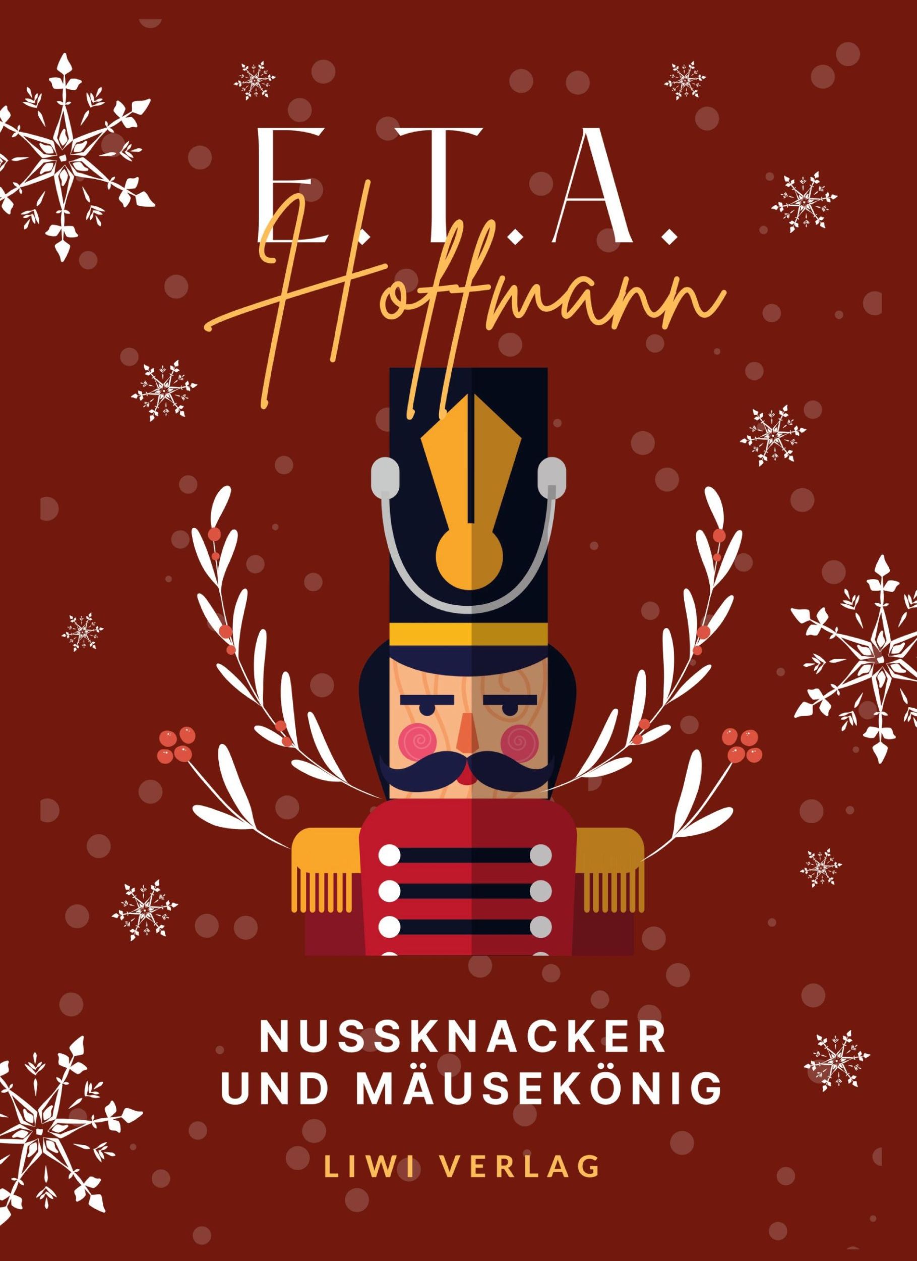 Cover: 9783965425576 | E.T.A. Hoffmann: Nußknacker und Mausekönig. Vollständige Ausgabe