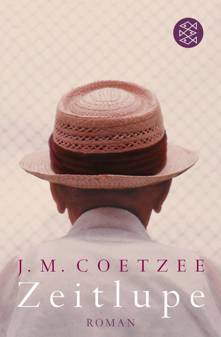 Cover: 9783596170654 | Zeitlupe | J. M. Coetzee | Taschenbuch | 301 S. | Deutsch | 2007