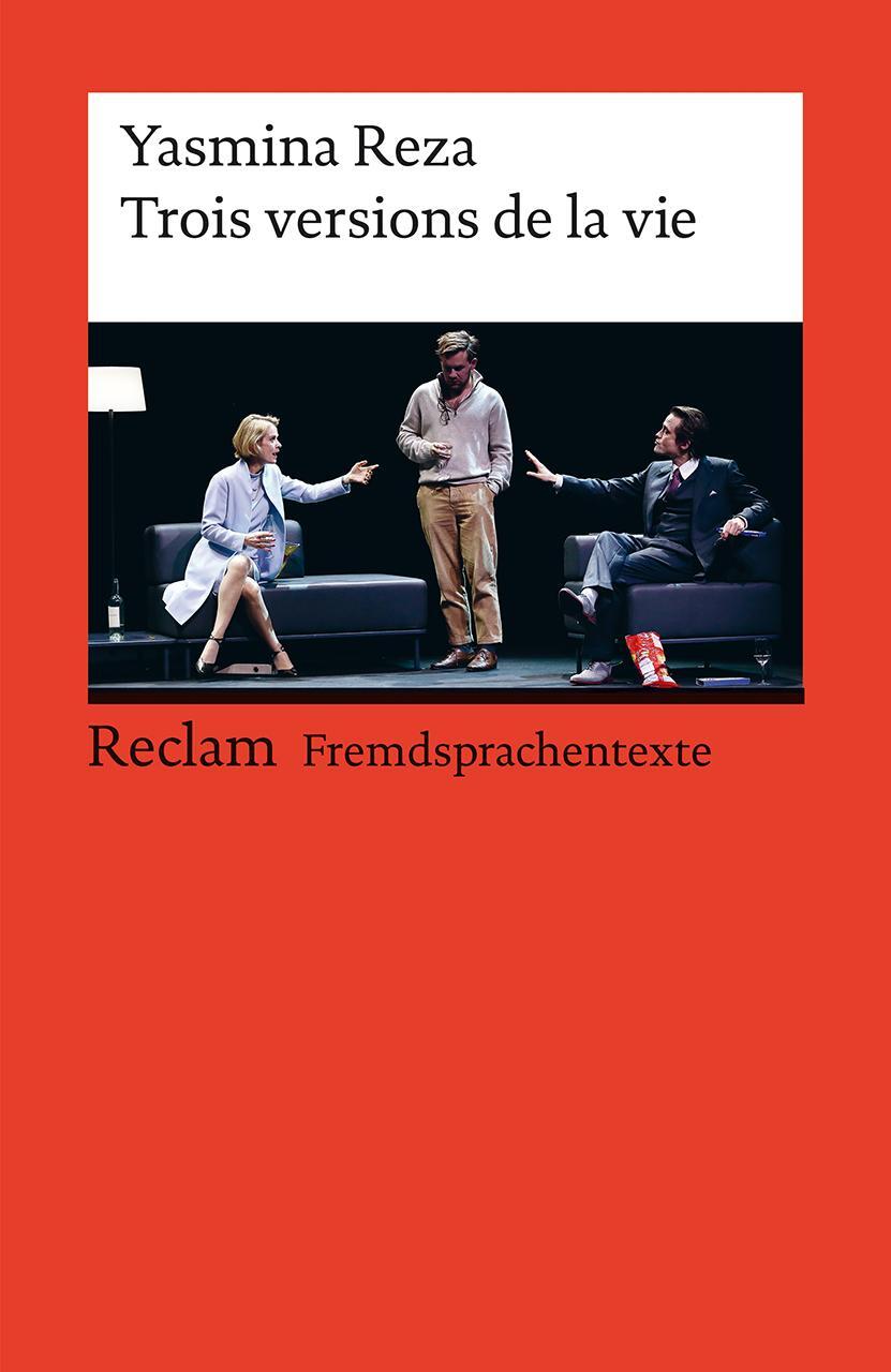 Cover: 9783150091081 | Trois versions de la vie | Yasmina Reza | Taschenbuch | 119 S. | 2003