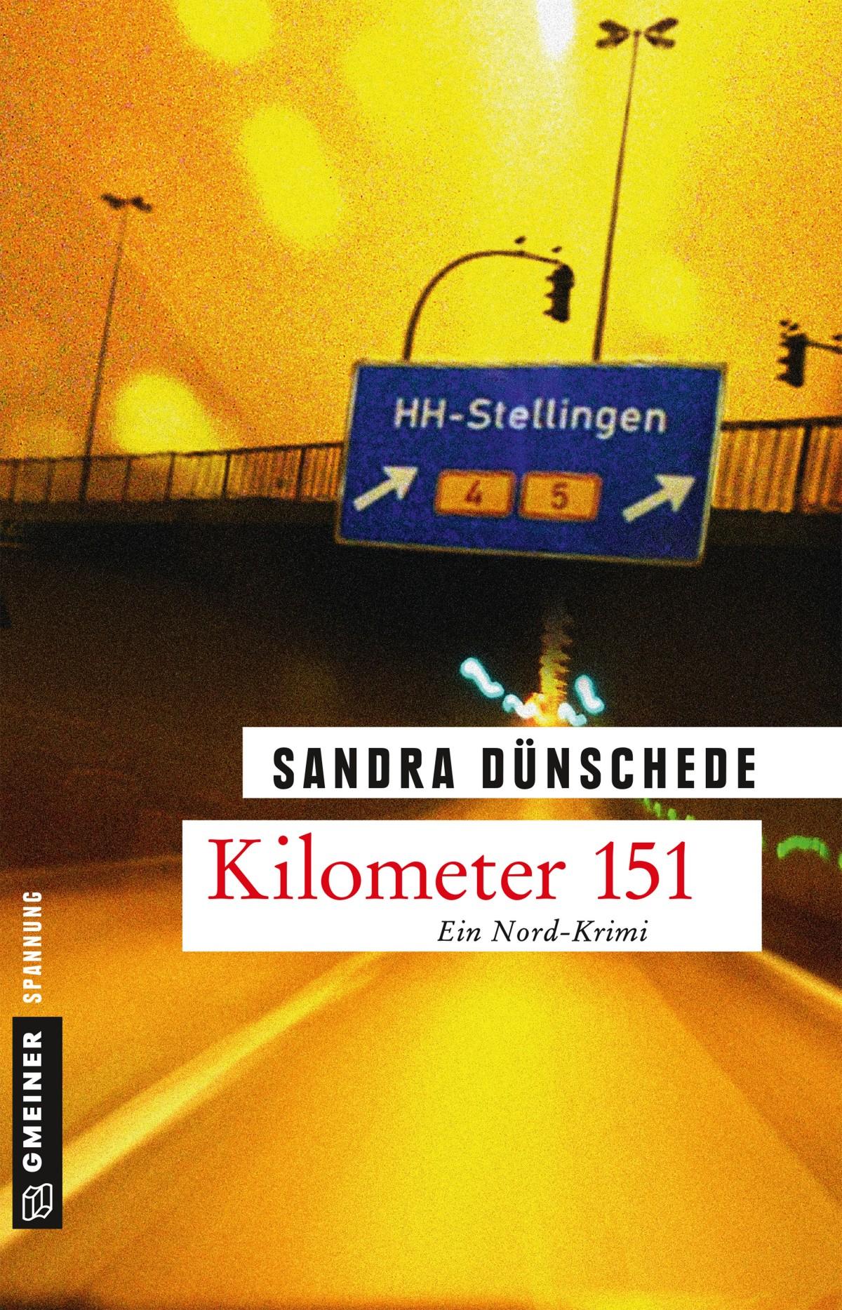 Cover: 9783839221082 | Kilometer 151 | Sandra Dünschede | Taschenbuch | 251 S. | Deutsch