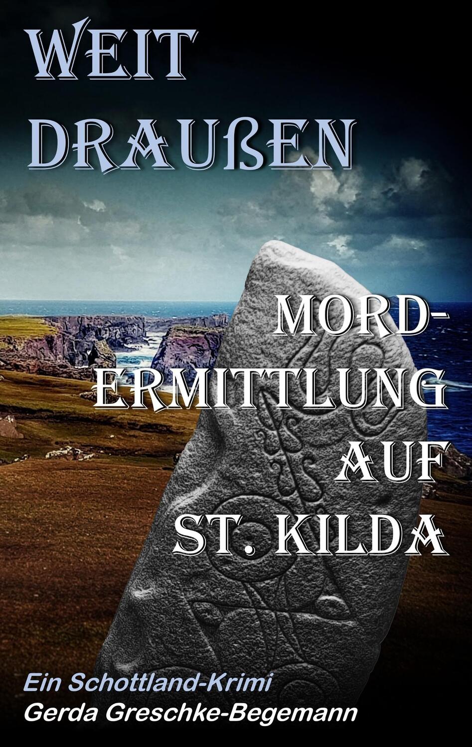 Cover: 9783749455607 | Weit draußen | Mordermittlung auf St. Kilda, Ein Schottland-Krimi