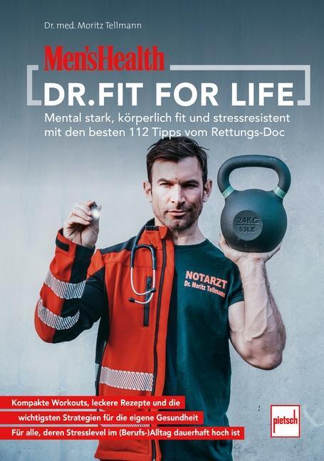 Cover: 9783613509788 | MEN'S HEALTH Dr. Fit for Life | Moritz-Benjamin Tellmann | Taschenbuch