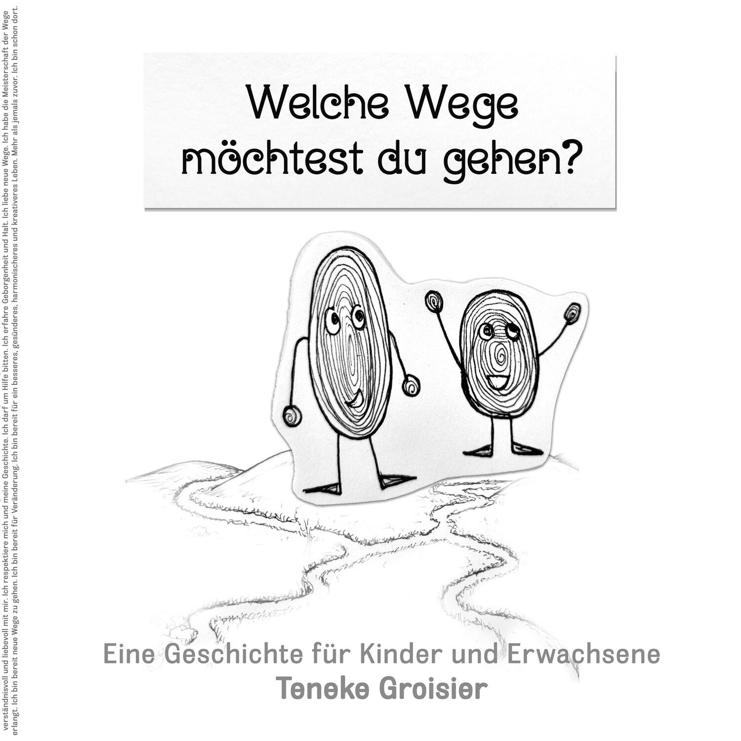 Cover: 9783837076257 | Welche Wege möchtest du gehen? | Teneke Groisier | Taschenbuch | 28 S.