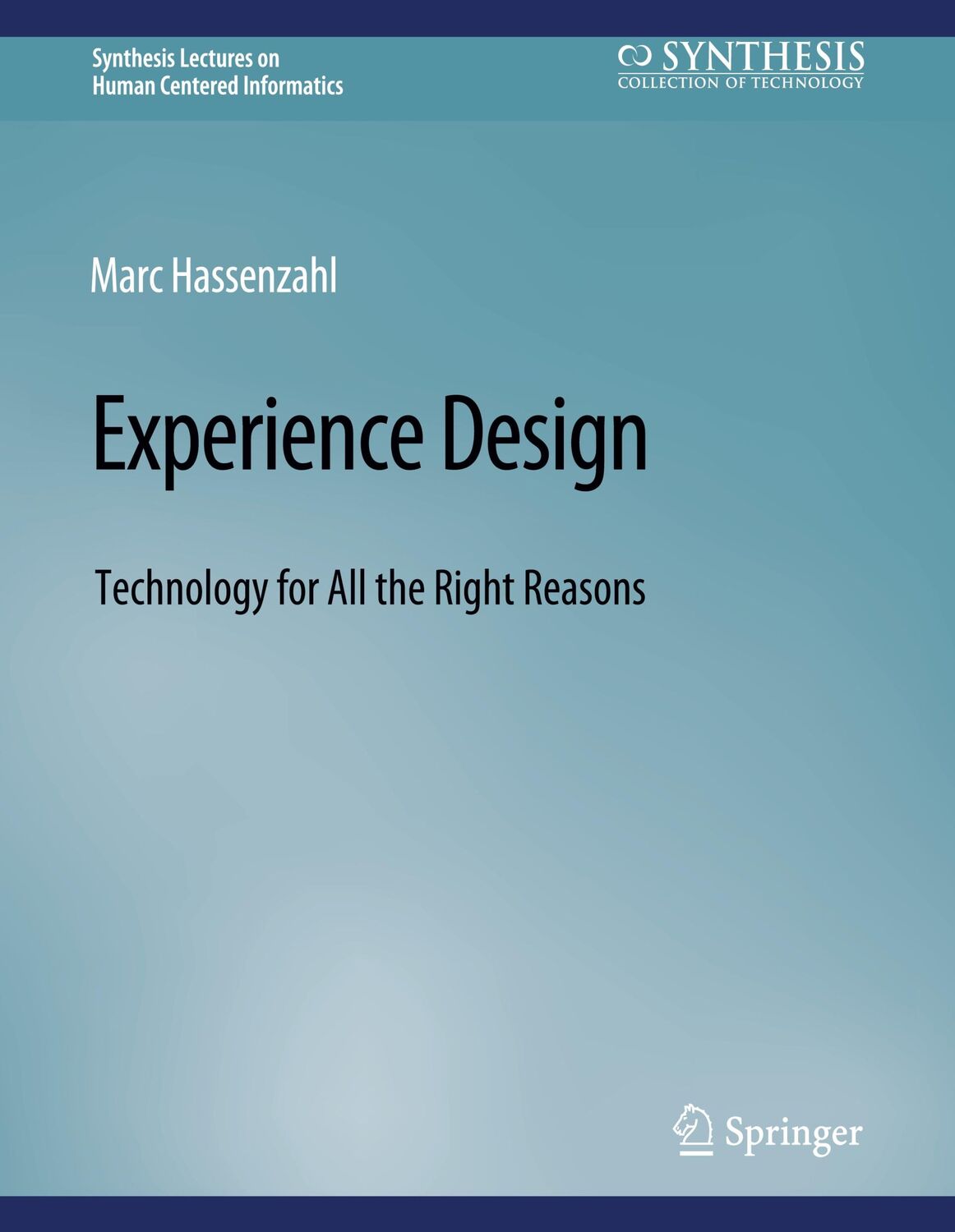 Cover: 9783031010637 | Experience Design | Technology for All the Right Reasons | Hassenzahl