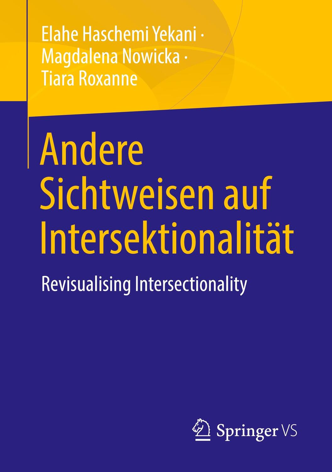 Cover: 9783658387563 | Andere Sichtweisen auf Intersektionalität | Yekani (u. a.) | Buch | xi