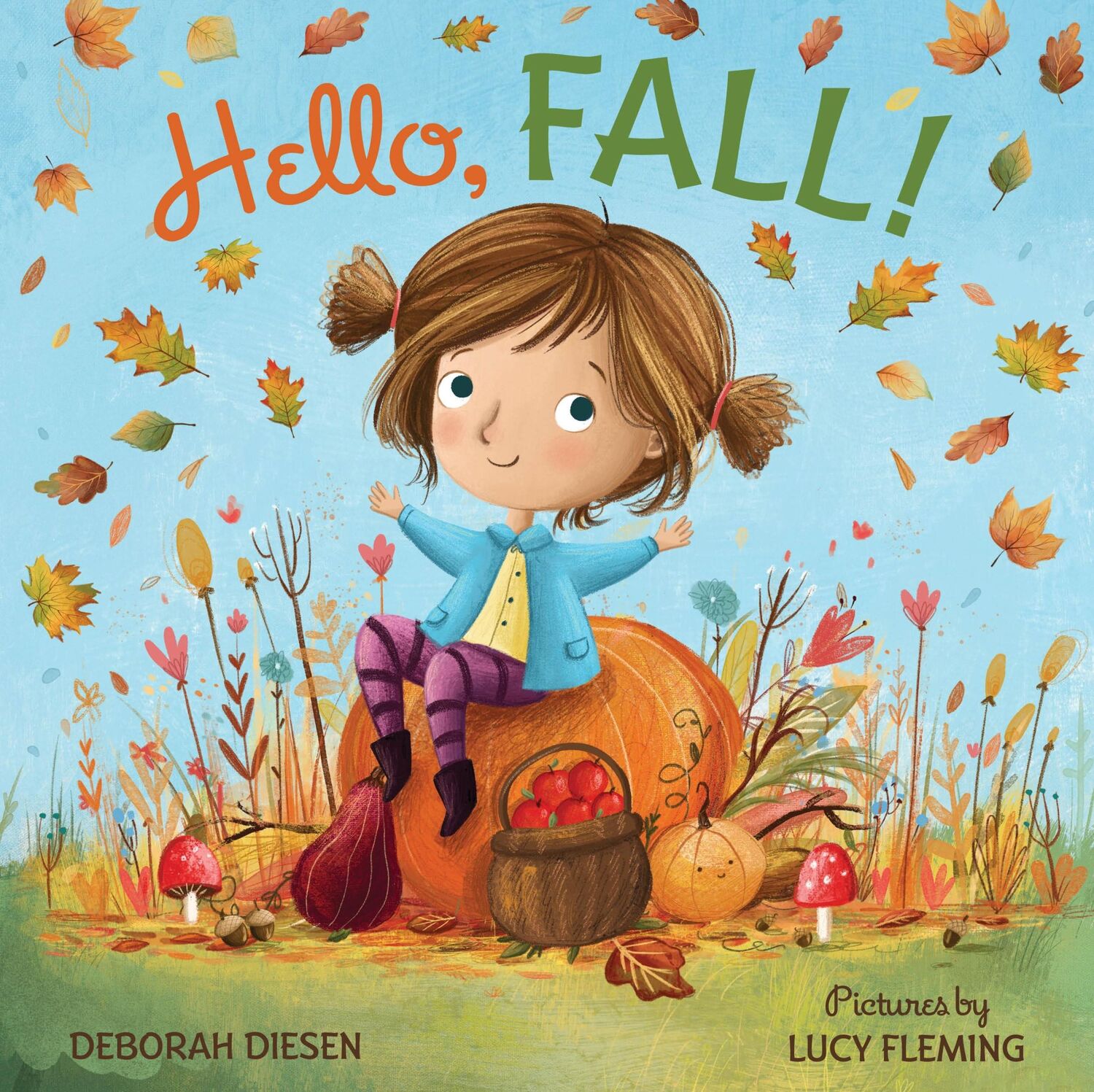 Cover: 9780374307547 | Hello, Fall! | A Picture Book | Deborah Diesen | Buch | Englisch