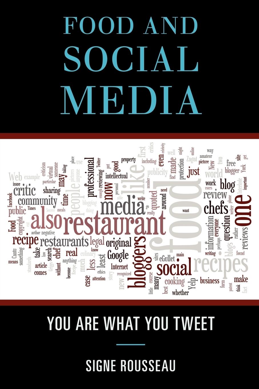 Cover: 9780759120433 | Food and Social Media | You Are What You Tweet | Signe Rousseau | Buch