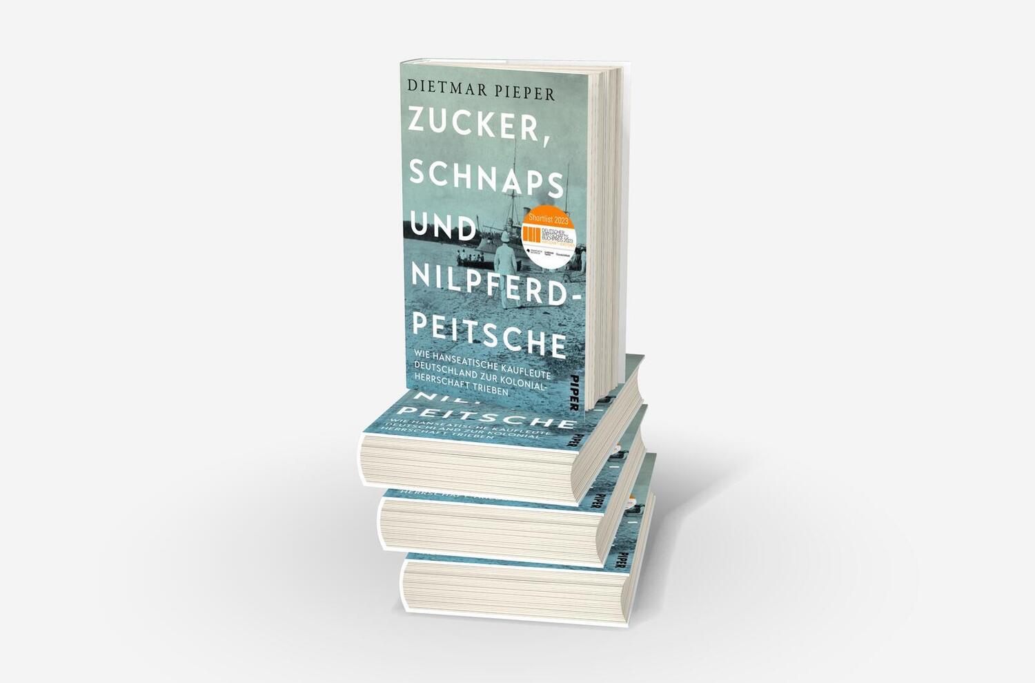 Bild: 9783492071673 | Zucker, Schnaps und Nilpferdpeitsche | Dietmar Pieper | Buch | 352 S.