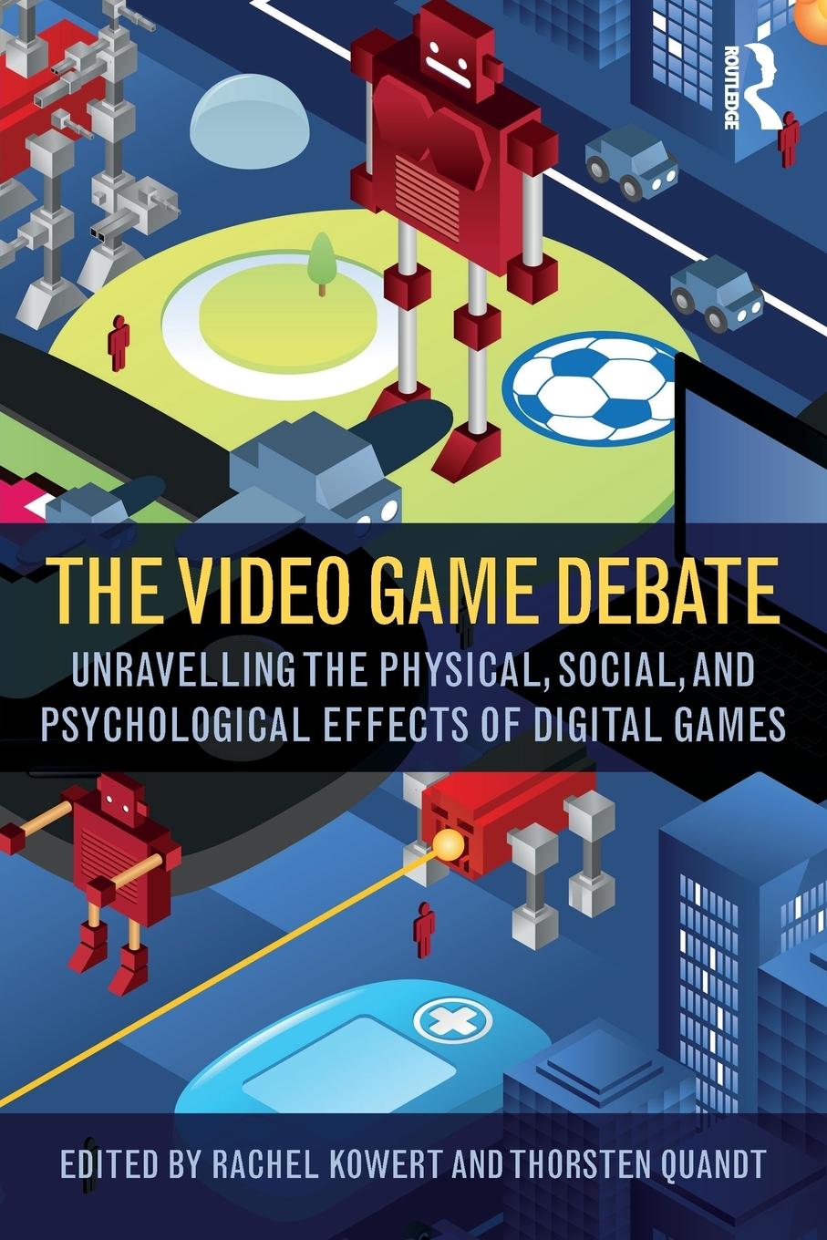 Cover: 9781138831636 | The Video Game Debate | Thorsten Quandt | Taschenbuch | Paperback