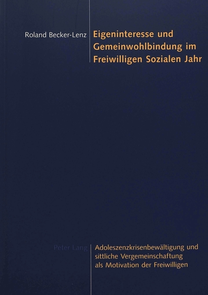 Cover: 9783039103607 | Eigeninteresse und Gemeinwohlbindung im Freiwilligen Sozialen Jahr