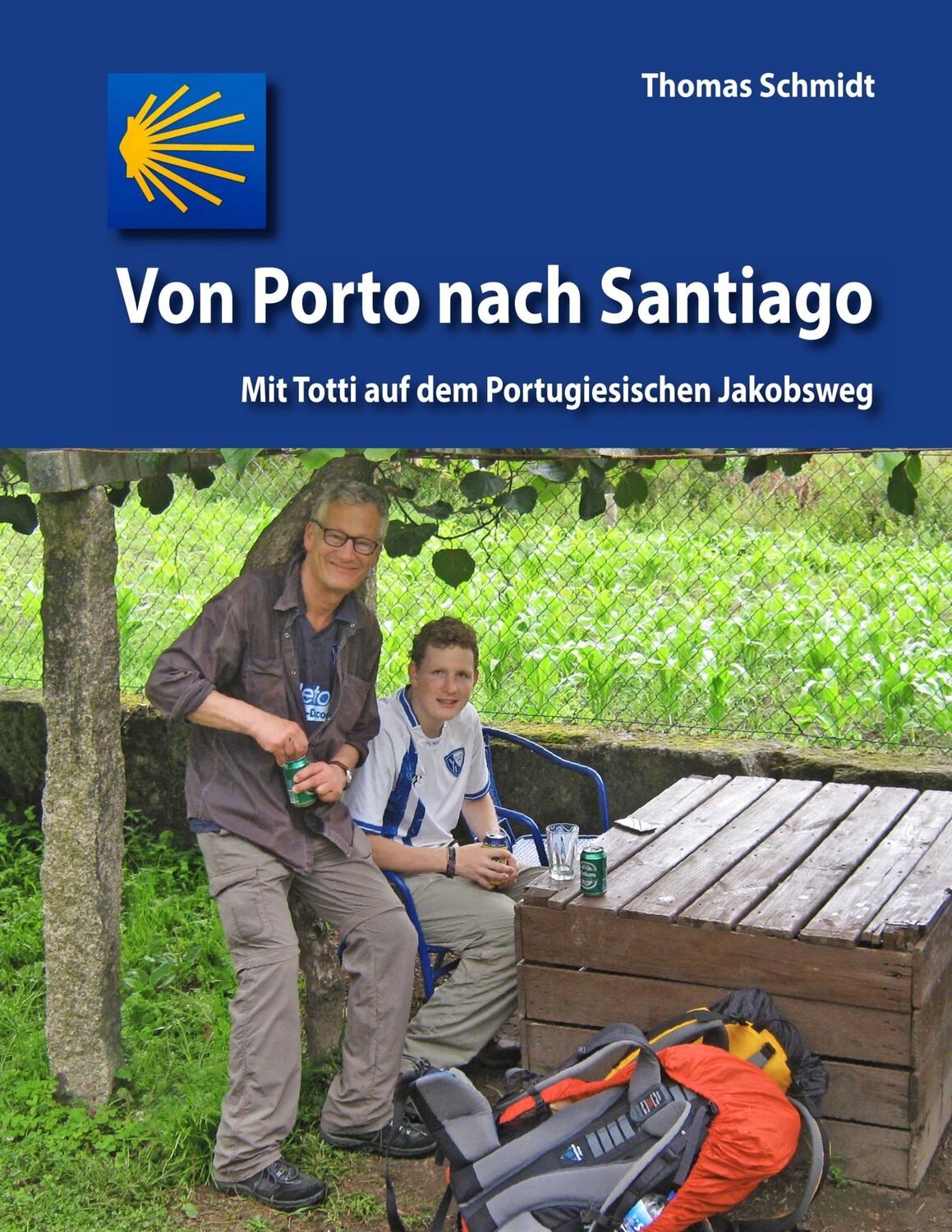 Cover: 9783848230495 | Von Porto nach Santiago | Mit Totti auf dem Portugiesischen Jakobsweg