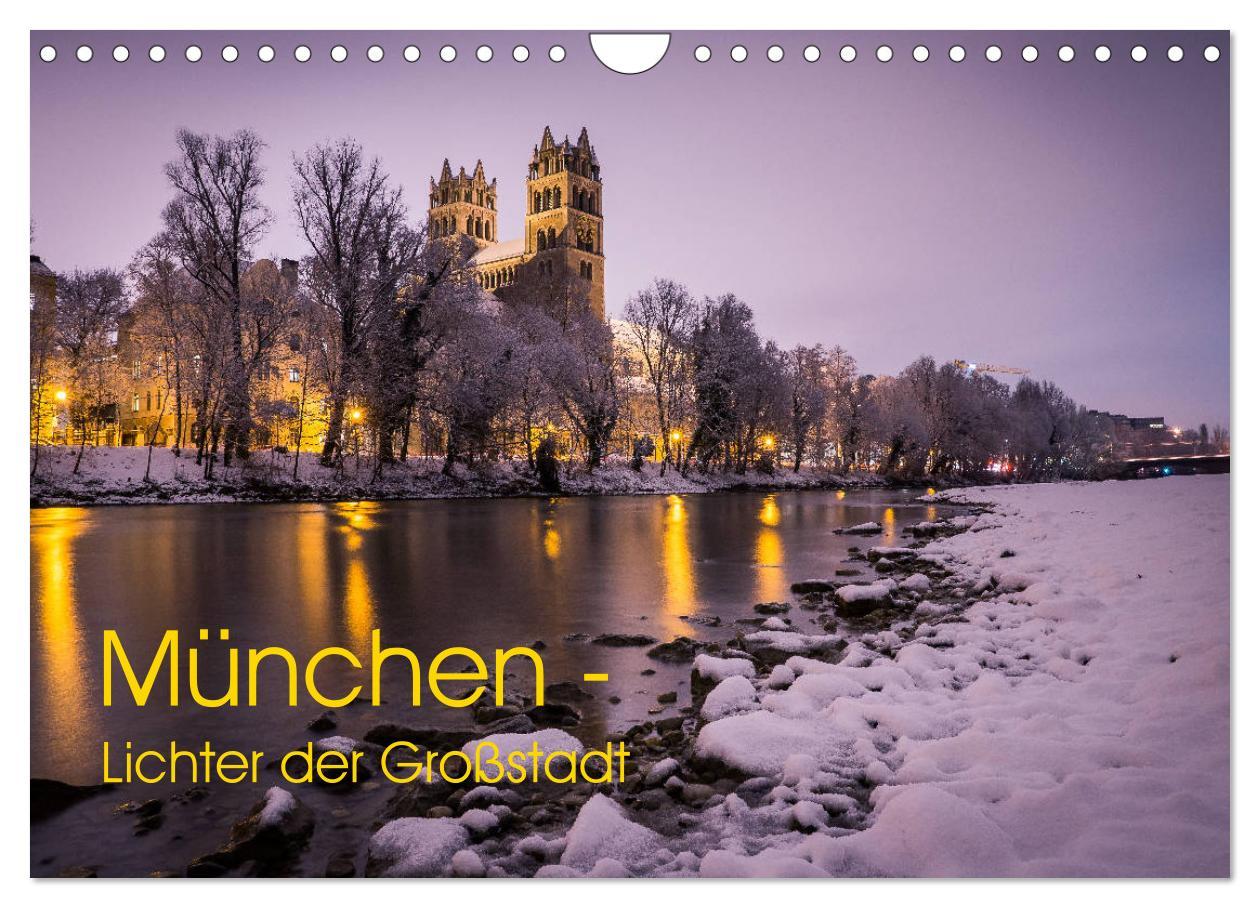 Cover: 9783435396733 | München - Lichter der Großstadt (Wandkalender 2025 DIN A4 quer),...