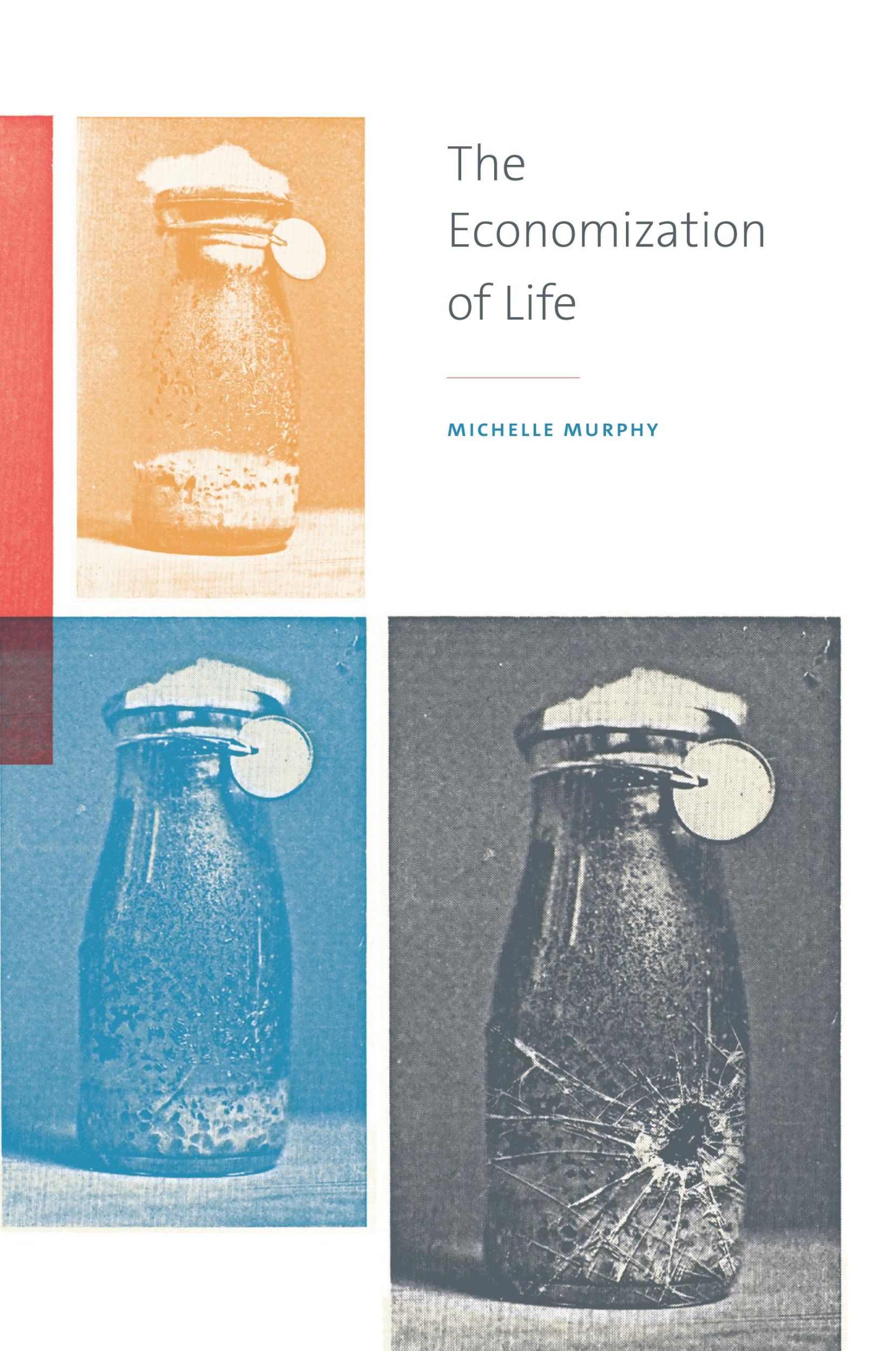 Cover: 9780822363453 | The Economization of Life | M. Murphy | Taschenbuch | Englisch | 2017