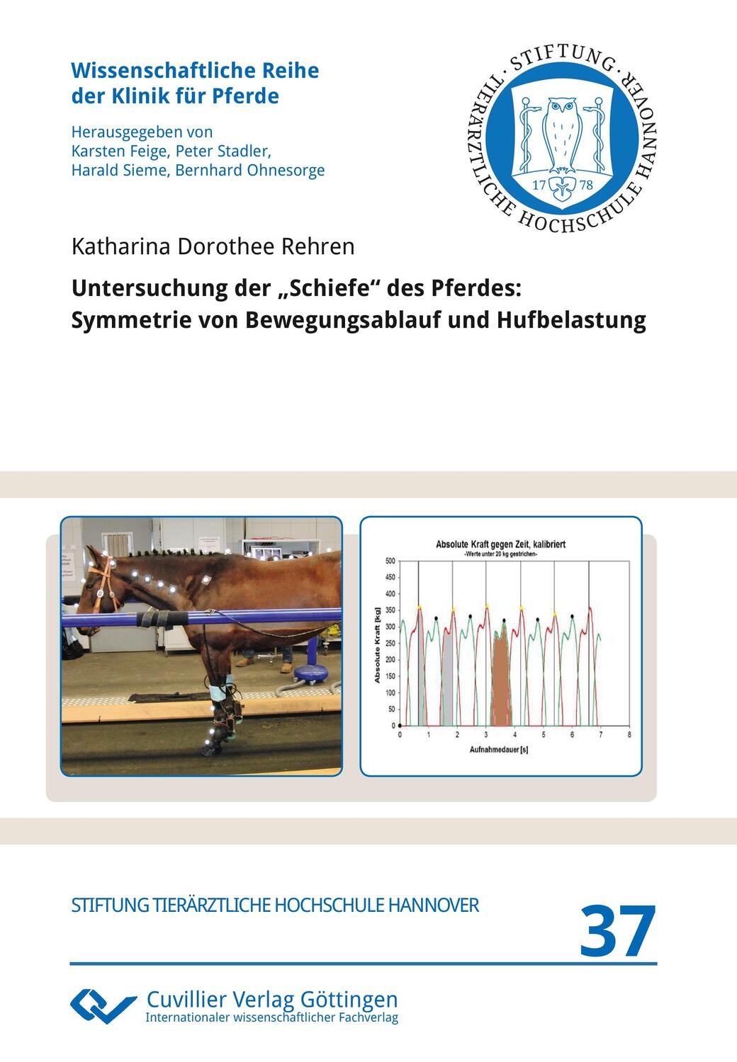 Cover: 9783736998049 | Untersuchung der "Schiefe" des Pferdes | Katharina Rehren | Buch