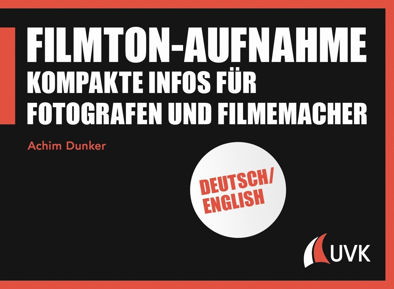 Cover: 9783744511728 | Filmton-Aufnahme | Kompakte Infos für Fotografen und Filmemacher