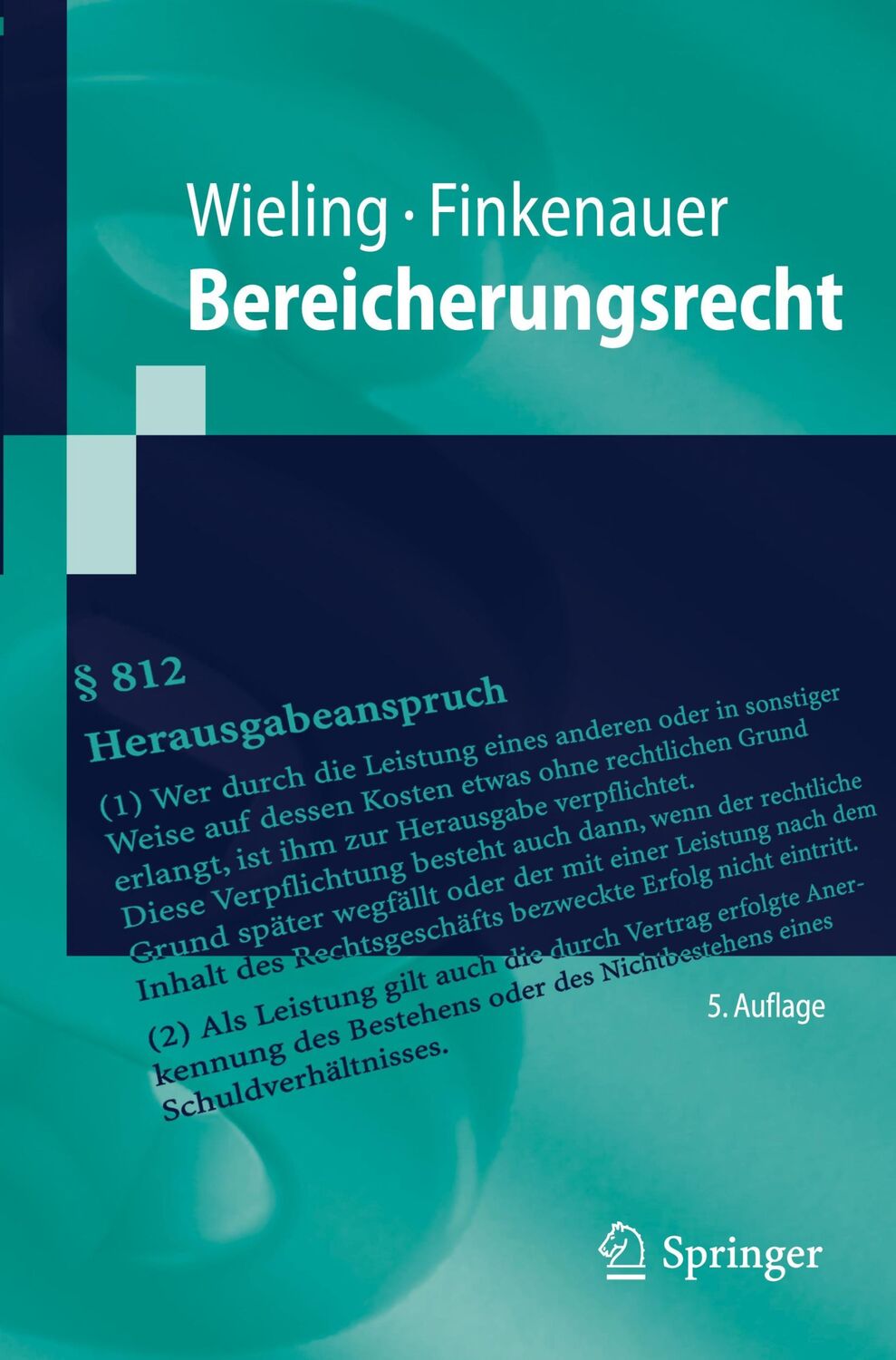 Cover: 9783662620199 | Bereicherungsrecht | Thomas Finkenauer (u. a.) | Taschenbuch | XX