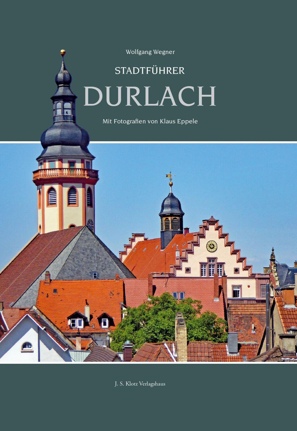 Cover: 9783948424749 | Stadtführer Durlach | Wolfgang Wegner | Buch | 104 S. | Deutsch | 2020