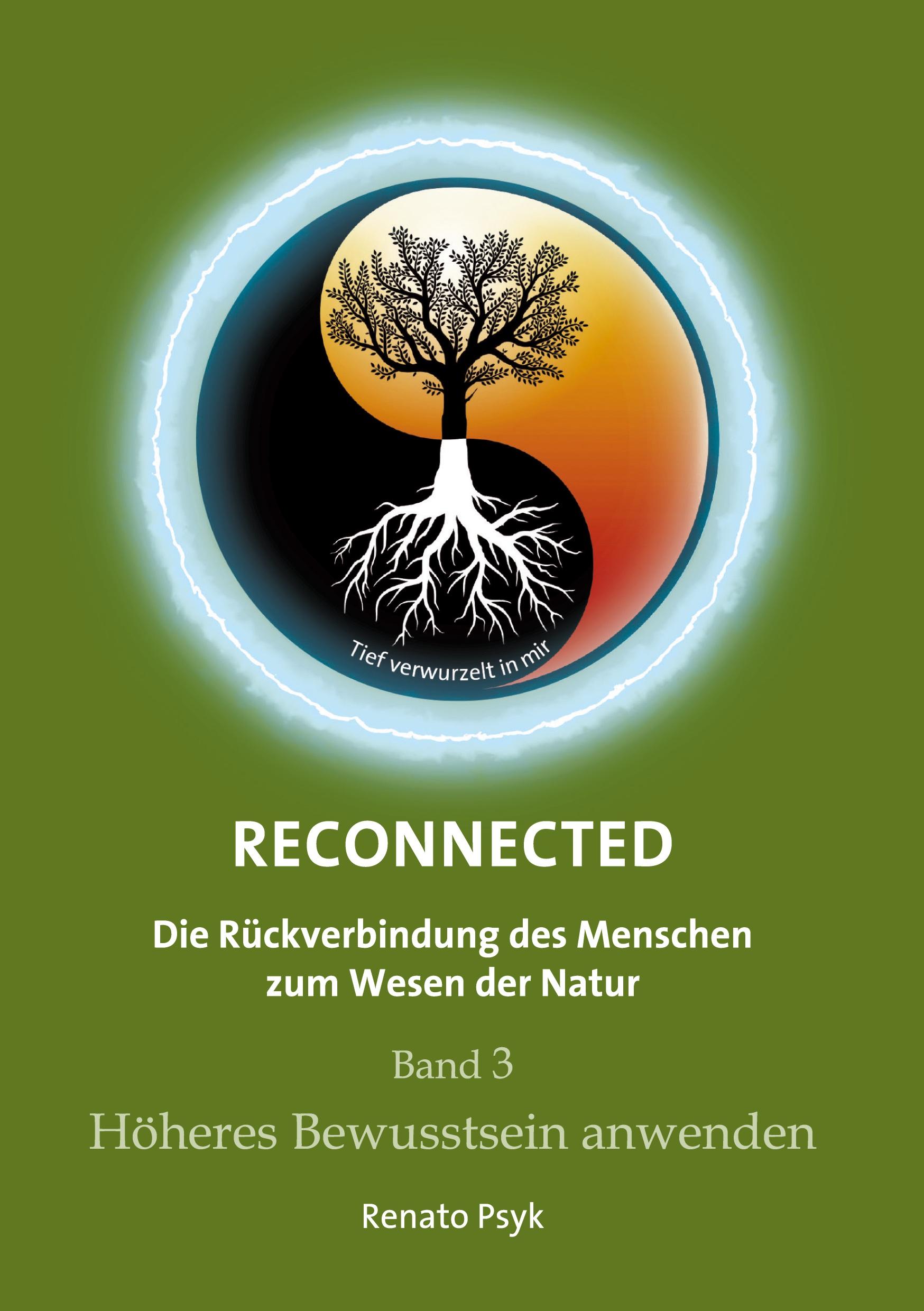 Cover: 9783347031272 | RECONNECTED - Die Rückverbindung des Menschen zum Wesen der Natur