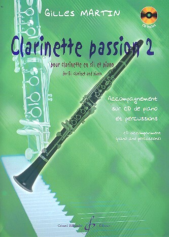 Cover: 9790043079606 | Clarinette Passion Volume 2 | Gilles Martin | Buch + CD