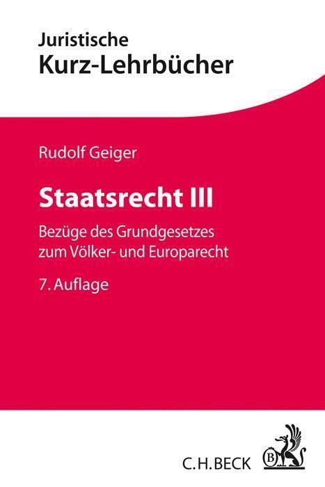 Cover: 9783406723186 | Staatsrecht III | Bezüge des Grundgesetzes zum Völker- und Europarecht