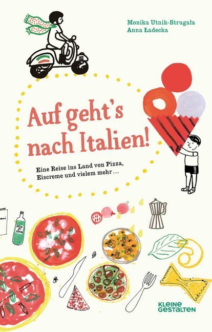 Cover: 9783899558333 | Auf geht's nach Italien! | Monika Utnik-Strugala | Buch | 160 S.