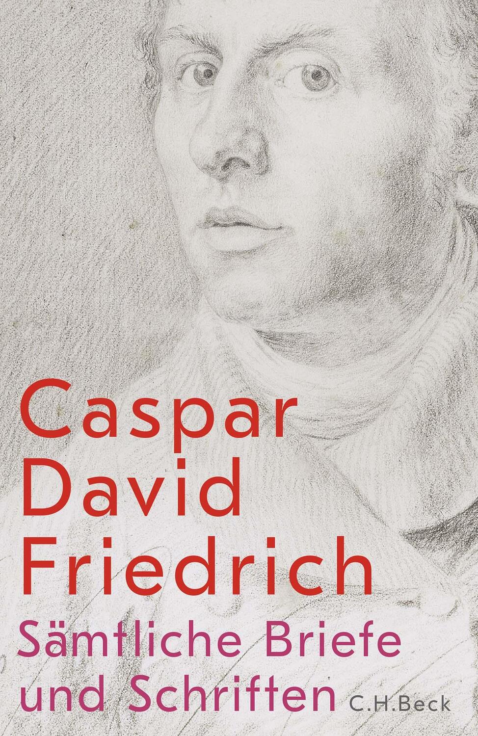 Cover: 9783406821714 | Sämtliche Briefe und Schriften | Caspar David Friedrich | Buch | 2024