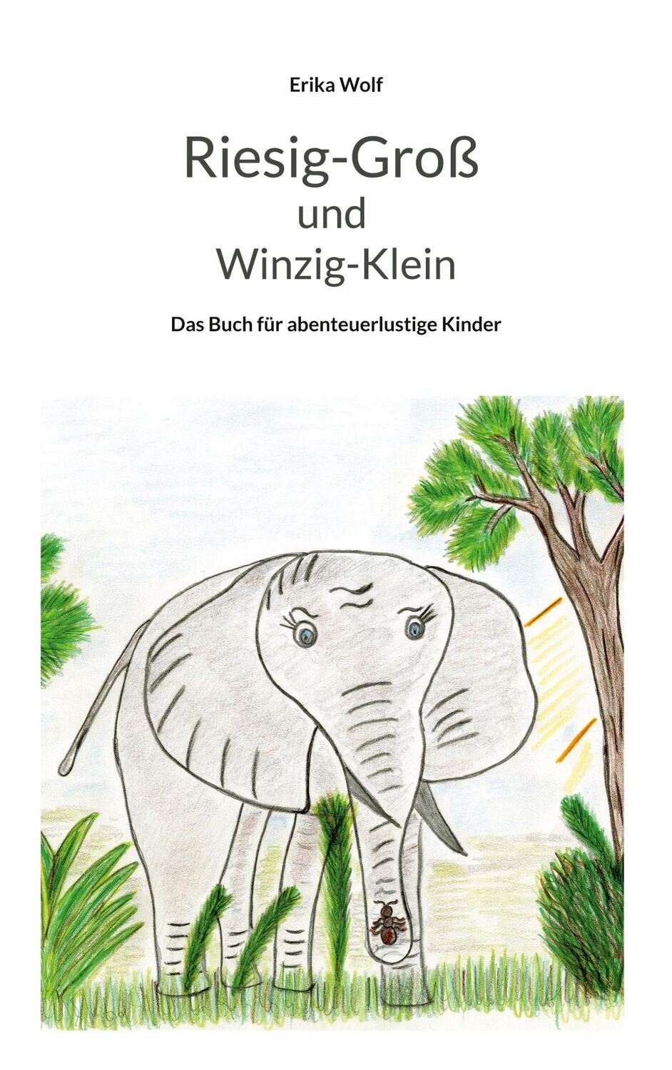 Cover: 9783756899975 | Riesig-Groß und Winzig-Klein | Das Buch für abenteuerlustige Kinder