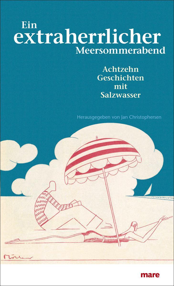 Cover: 9783866481732 | Ein extraherrlicher Meersommerabend | Jan Christophersen | Buch | 2013