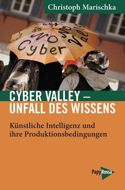 Cover: 9783894387228 | Cyber Valley - Unfall des Wissens | Christoph Marischka | Taschenbuch