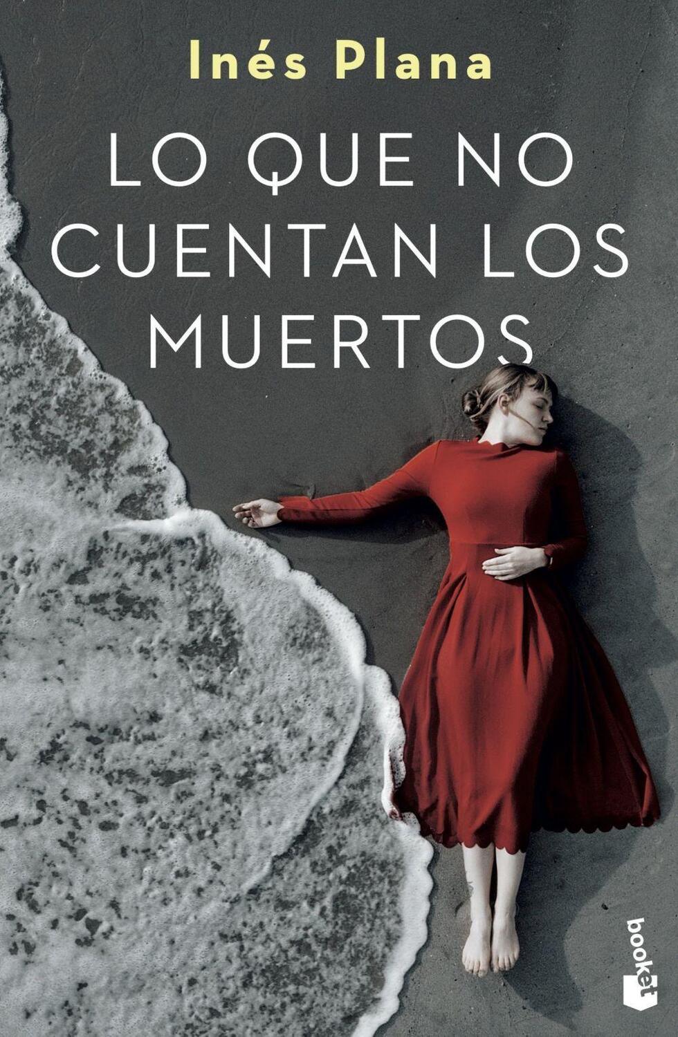 Cover: 9788467067521 | Lo que no cuentan los muertos | Ines Plana | Taschenbuch | Spanisch