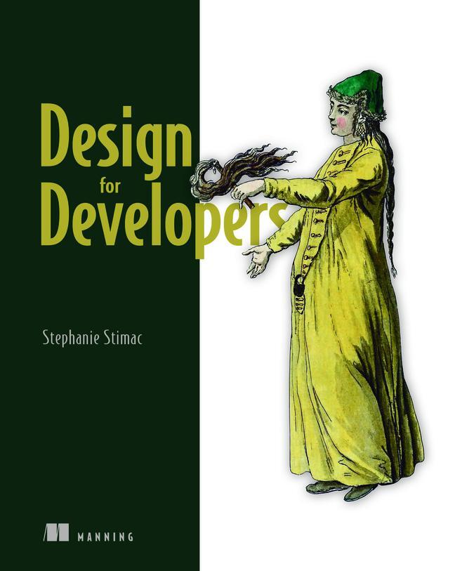 Cover: 9781617299476 | Design for Developers | Stephanie Stimac | Taschenbuch | Englisch