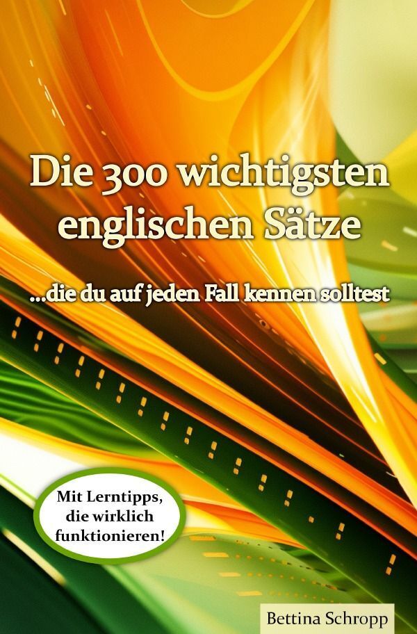 Cover: 9783759816092 | Die 300 wichtigsten englischen Sätze, die du auf jeden Fall kennen...