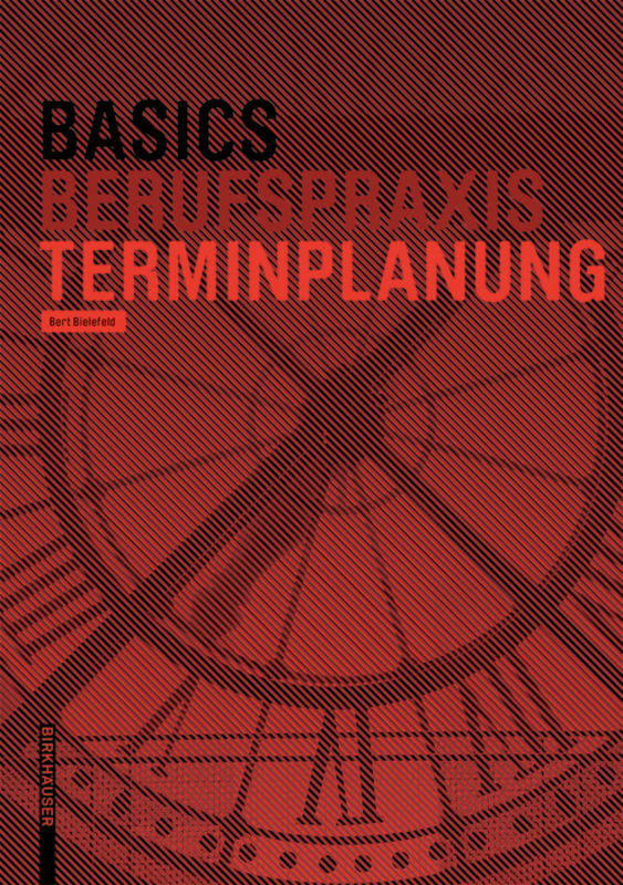 Cover: 9783035616279 | Basics Terminplanung | Bert Bielefeld | Taschenbuch | 80 S. | Deutsch