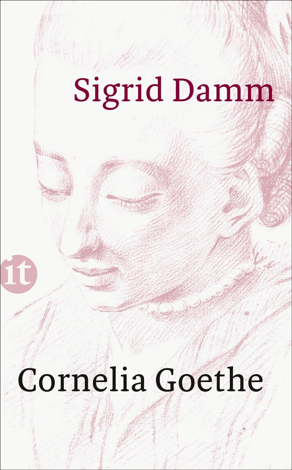 Cover: 9783458361176 | Cornelia Goethe | Sigrid Damm | Taschenbuch | 251 S. | Deutsch | 2015