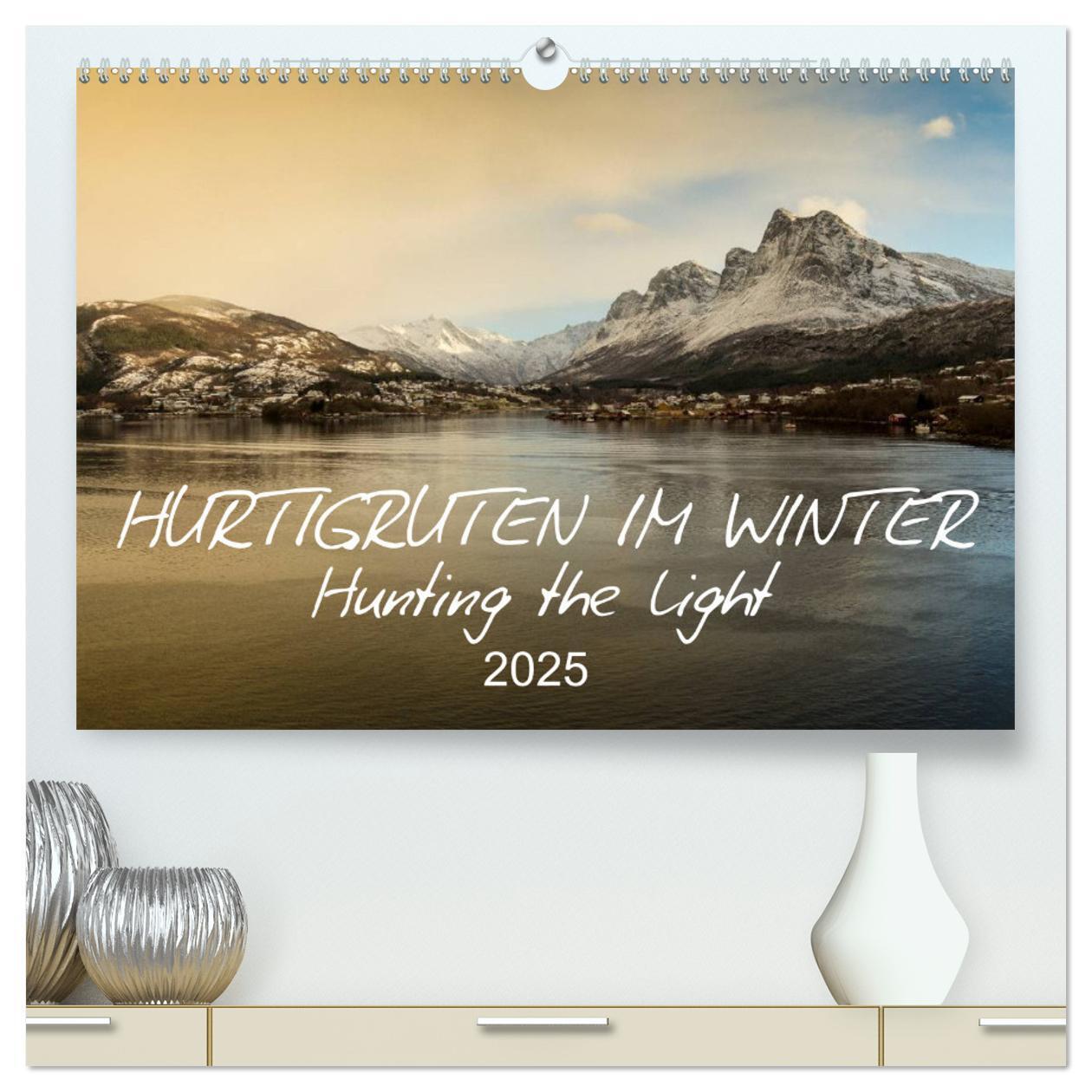 Cover: 9783435623594 | Hurtigruten im Winter - Hunting the light (hochwertiger Premium...