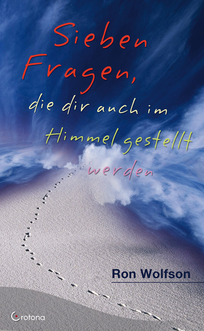 Cover: 9783861910077 | Sieben Fragen, die Dir auch im Himmel gestellt werden | Ron Wolfson